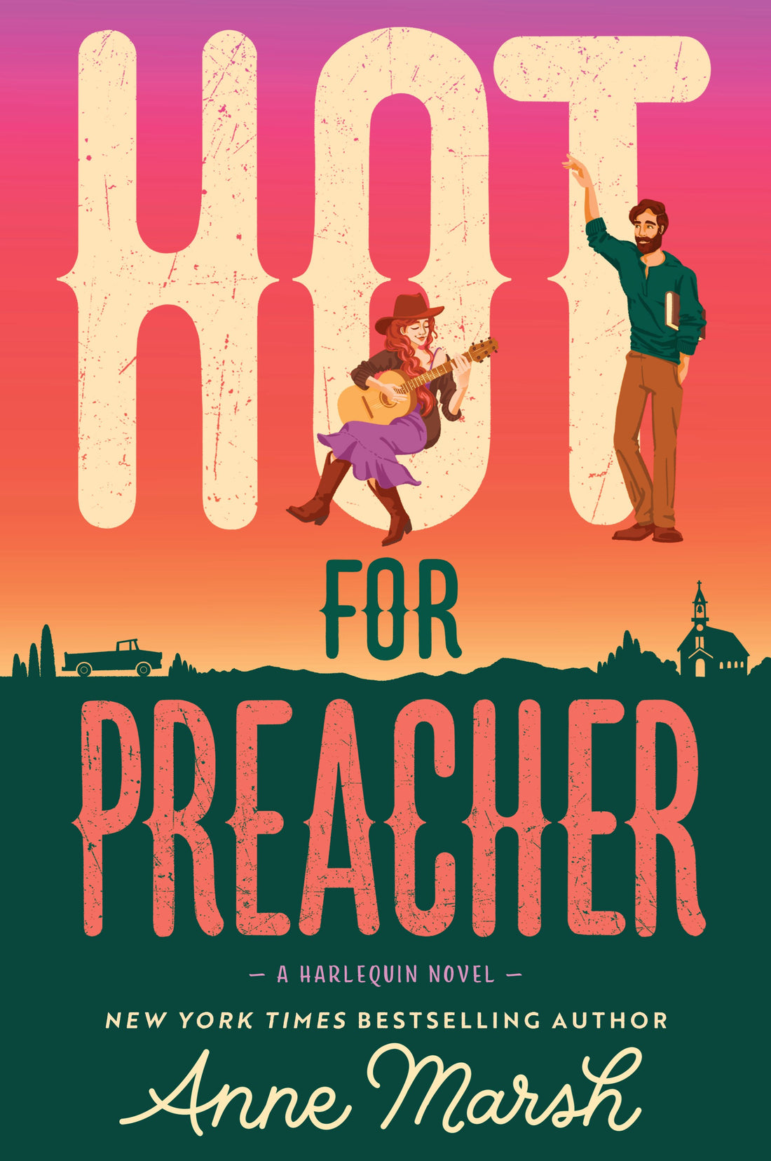 Hot for Preacher by Anne Marsh