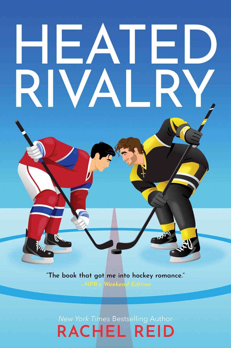 Heated Rivalry by Rachel Reid