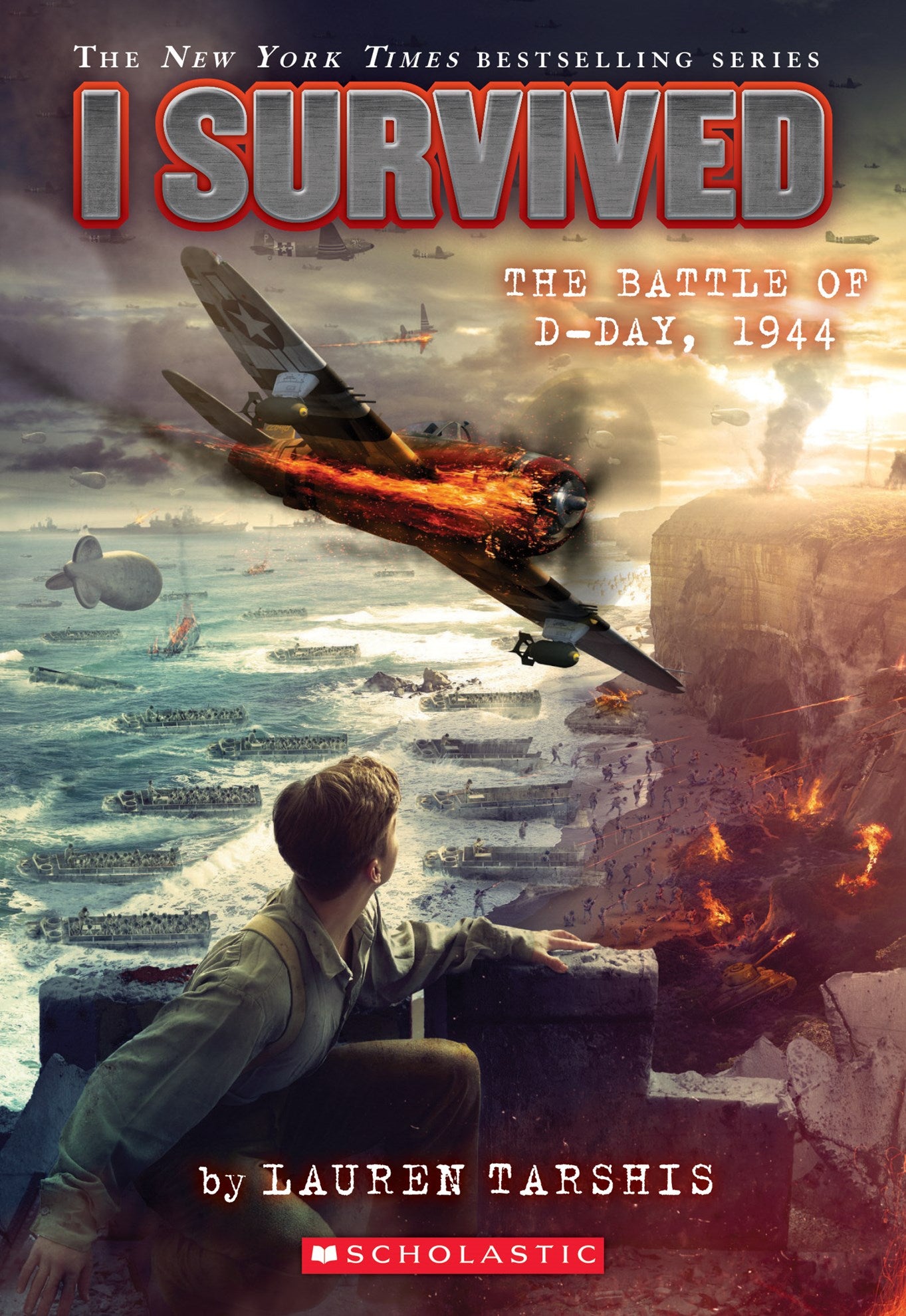 I Survived: The Battle of D-Day, 1944 by Lauren Tarshis