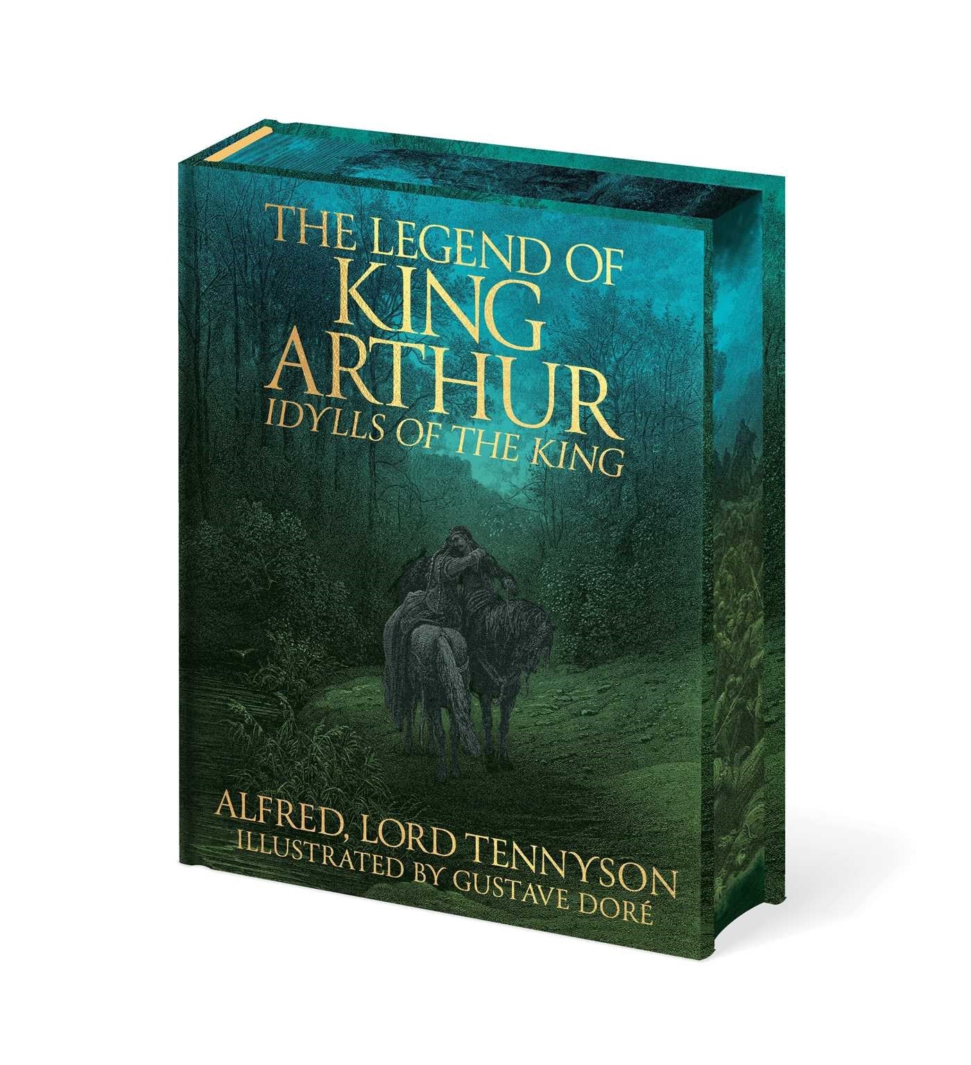 The Legend of King Arthur: Idylls of the King by Alfren Tennyson, Valerie Purton