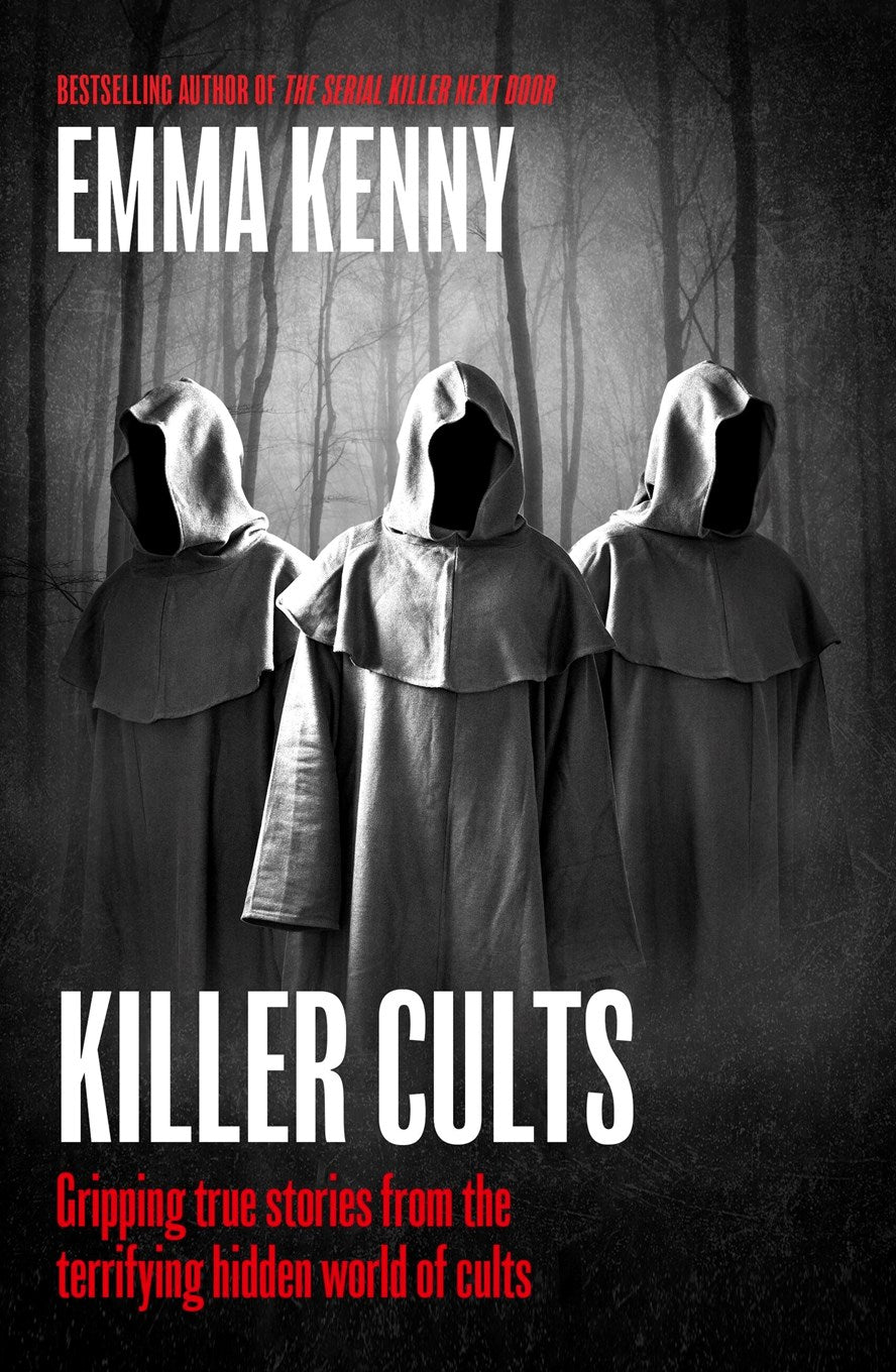 Killer Cults by Emma Kenny
