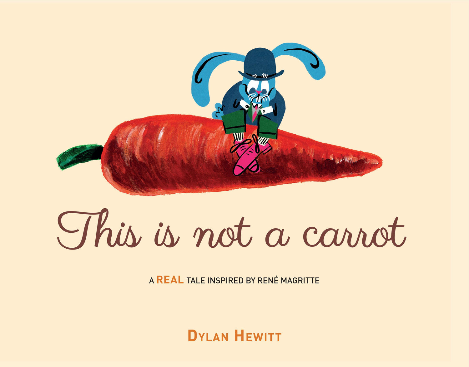 This Is Not A Carrot by Dylan Hewitt