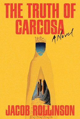 The Truth of Carcosa by Jacob Rollinson