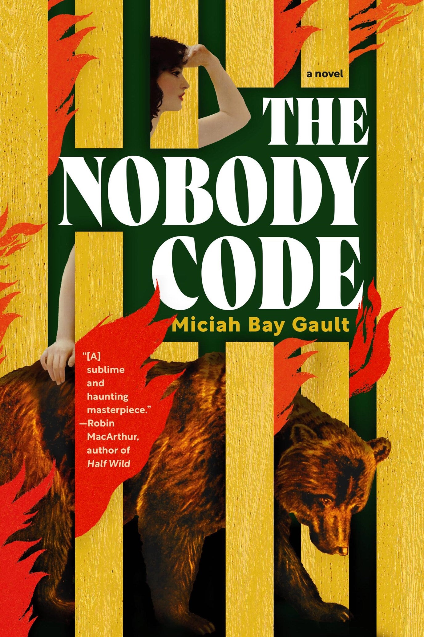 The Nobody Code by Miciah Bay Gault