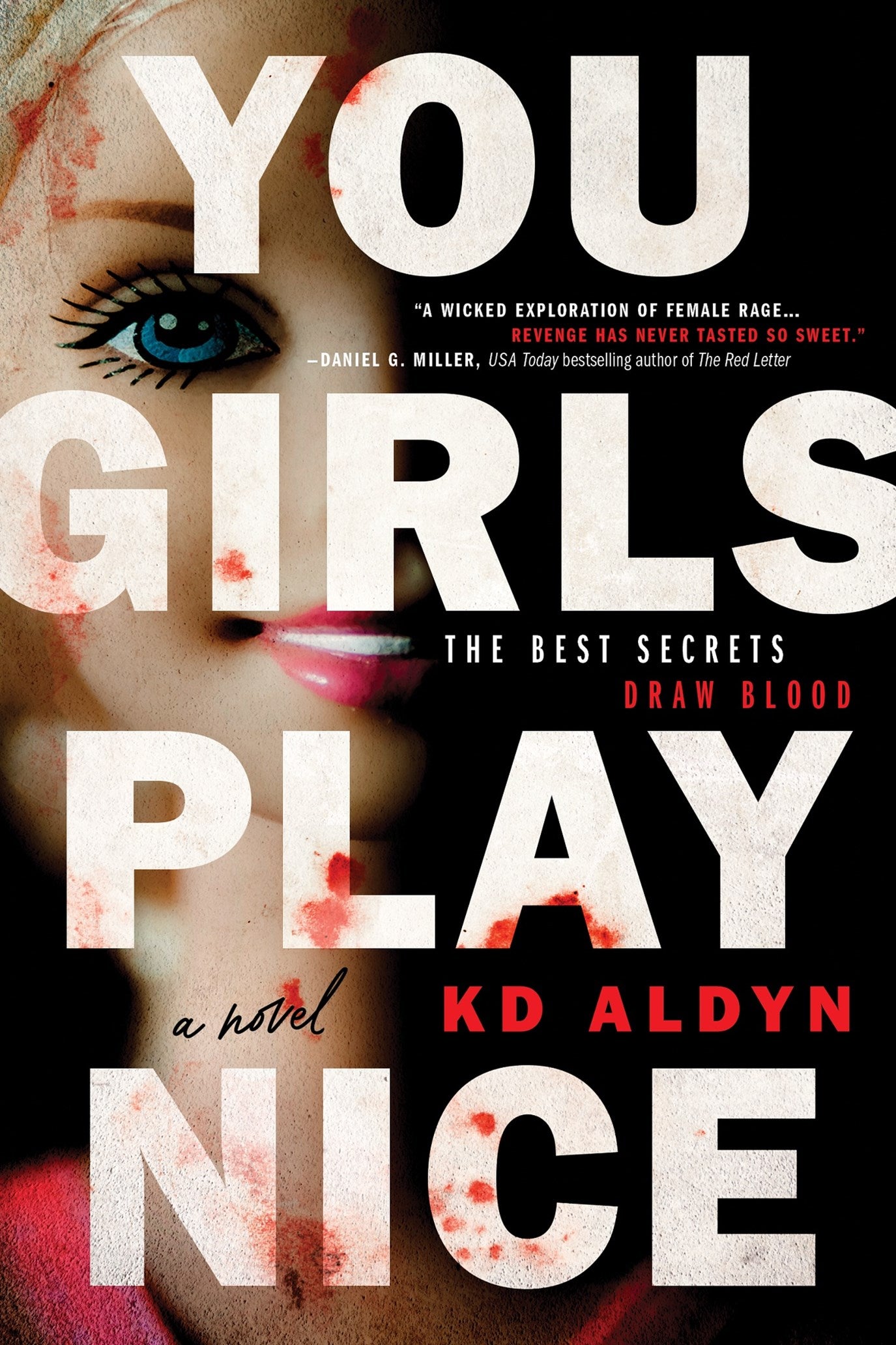 You Girls Play Nice by K.D. Aldyn