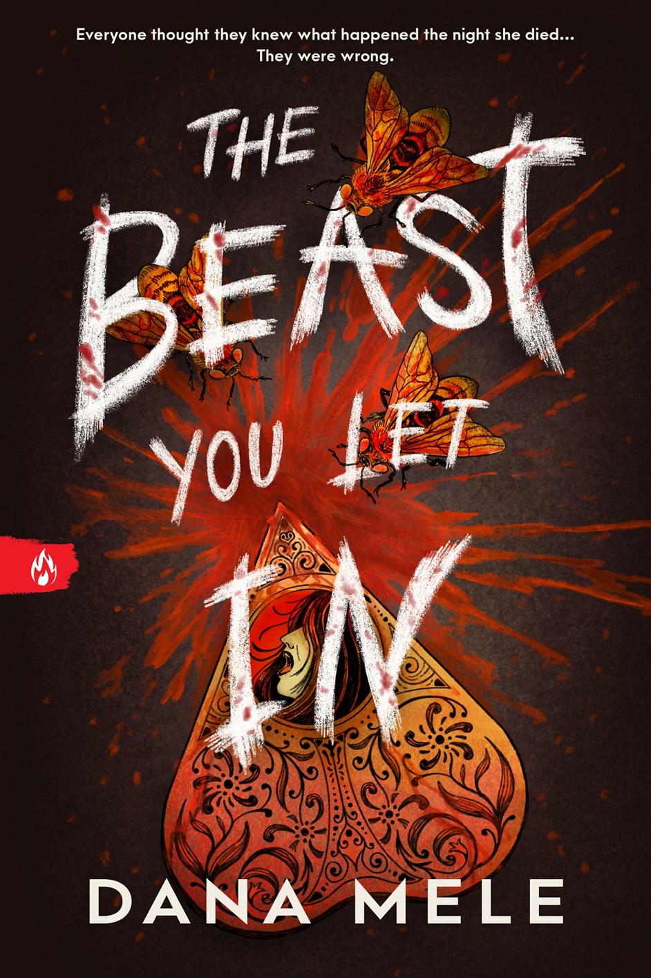 The Beast You Let In by Dana Mele