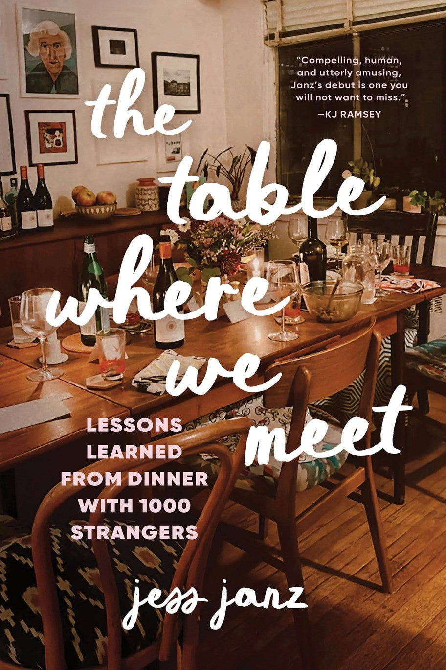 The Table Where We Meet by Jess Janz