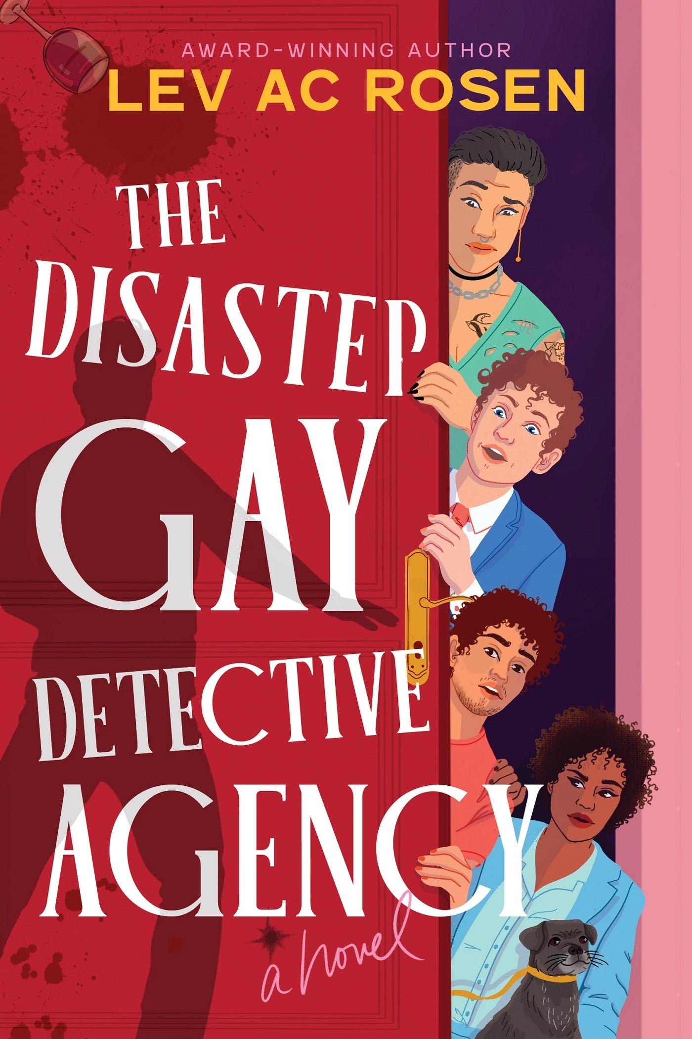 The Disaster Gay Detective Agency by Lev A.C. Rosen