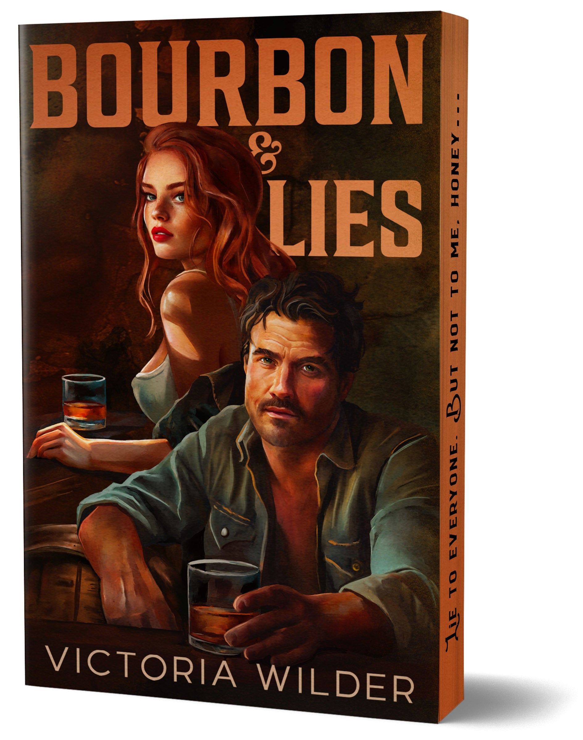Bourbon &amp; Lies by Victoria Wilder