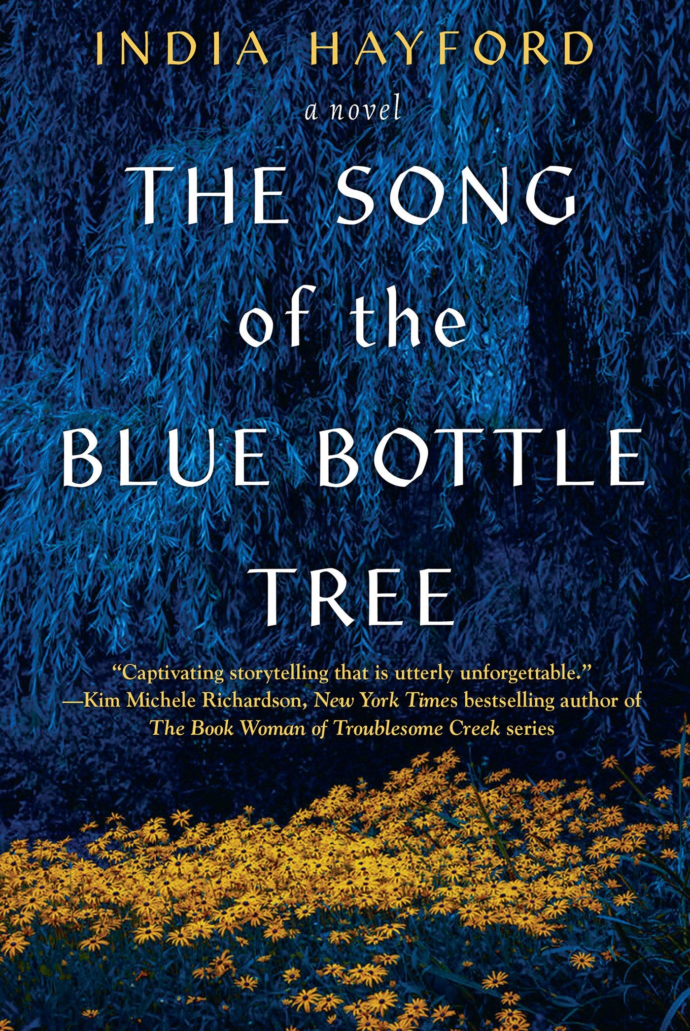 The Song of the Blue Bottle Tree by India Hayford