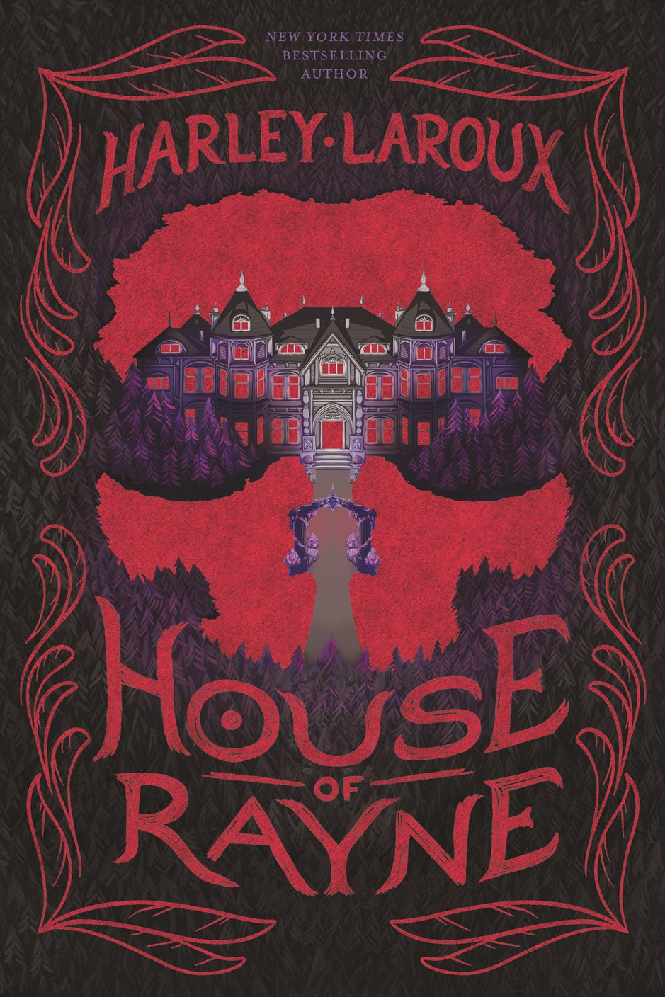 House of Rayne by Harley Laroux (Deluxe Limited Edition)