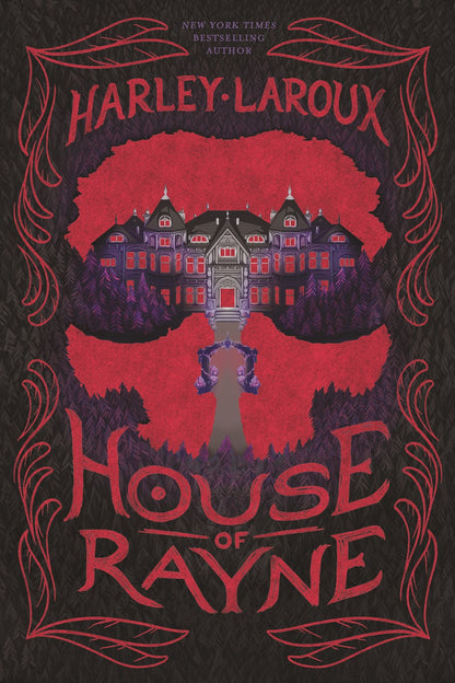 House of Rayne by Harley Laroux (Deluxe Limited Edition)