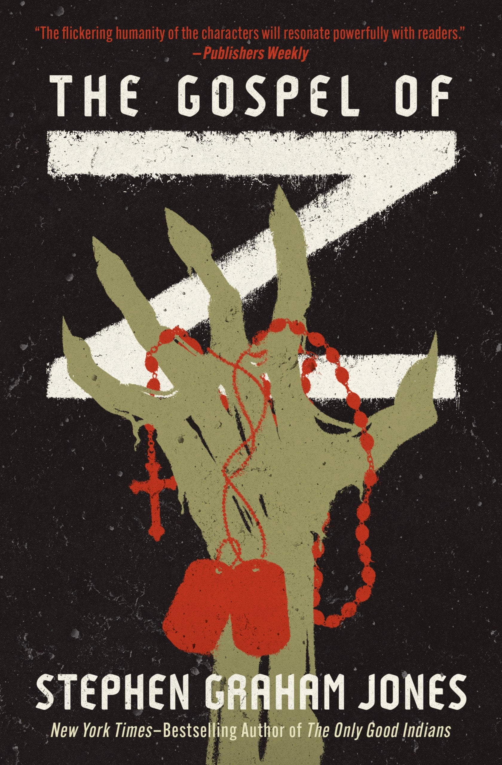 The Gospel of Z by Stephen Graham Jones