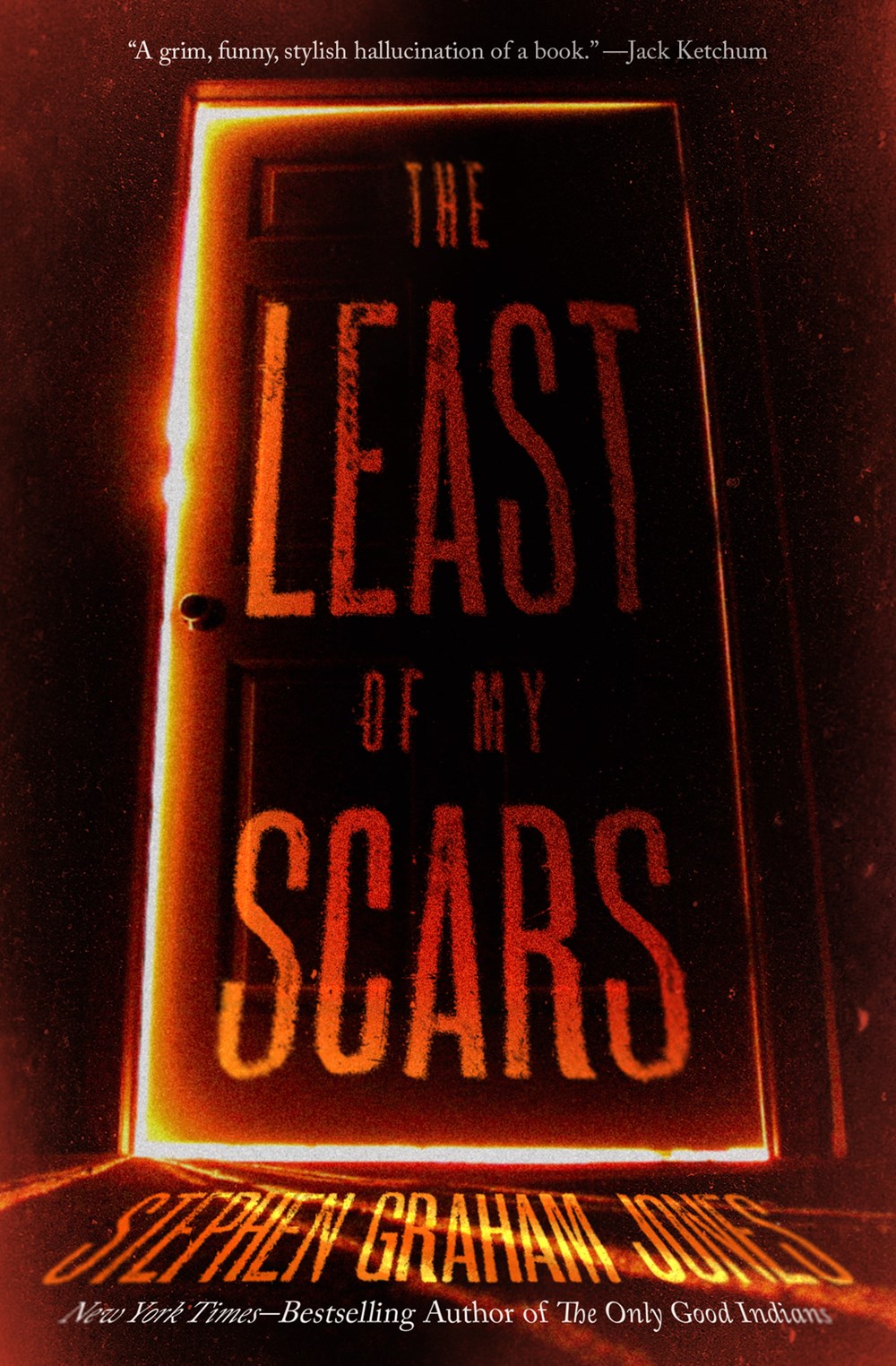 The Least of My Scars by Stephen Graham Jones (w/ signed bookplate)