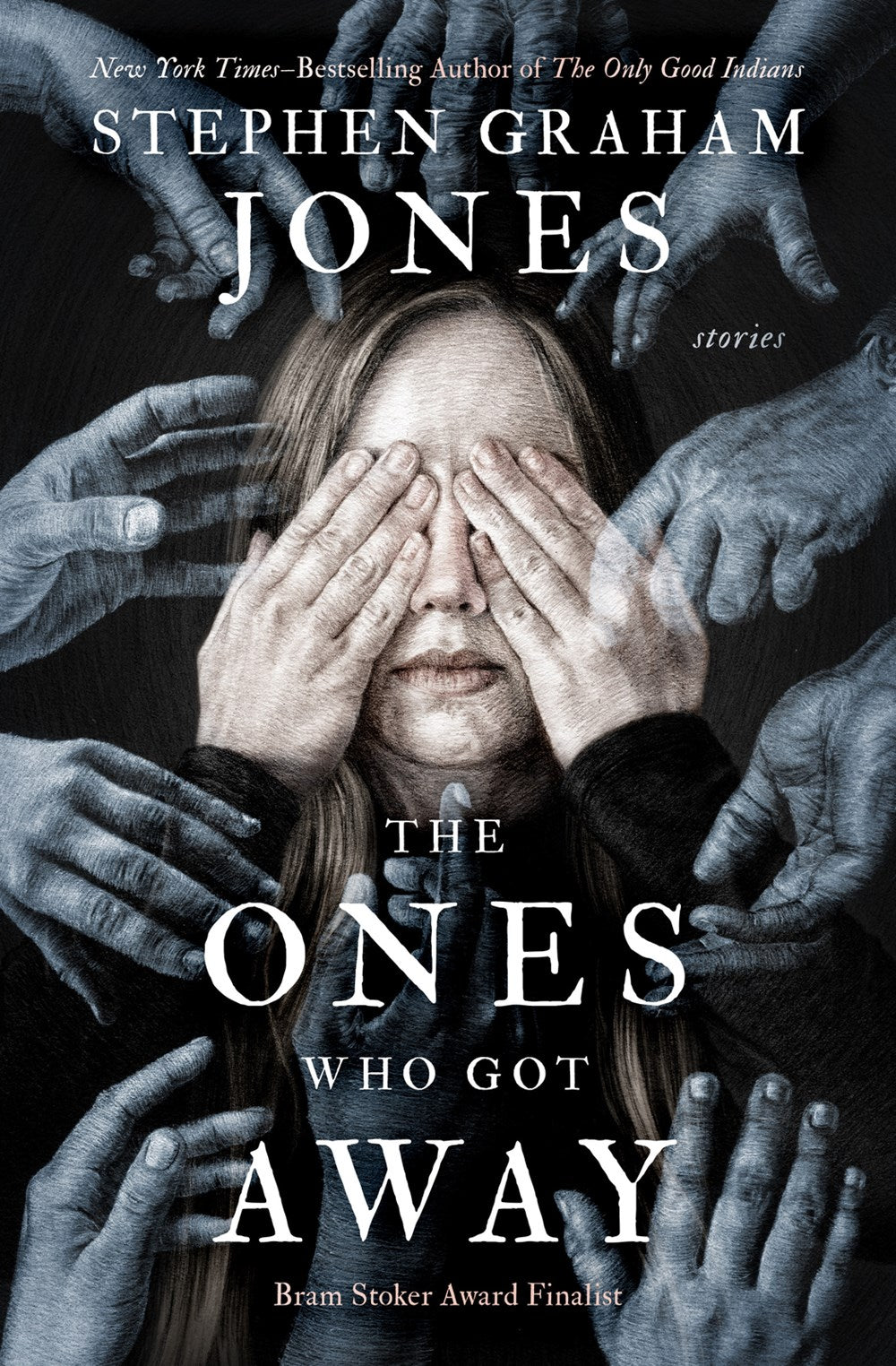 The Ones Who Got Away by Stephen Graham Jones (w/ signed bookplate)