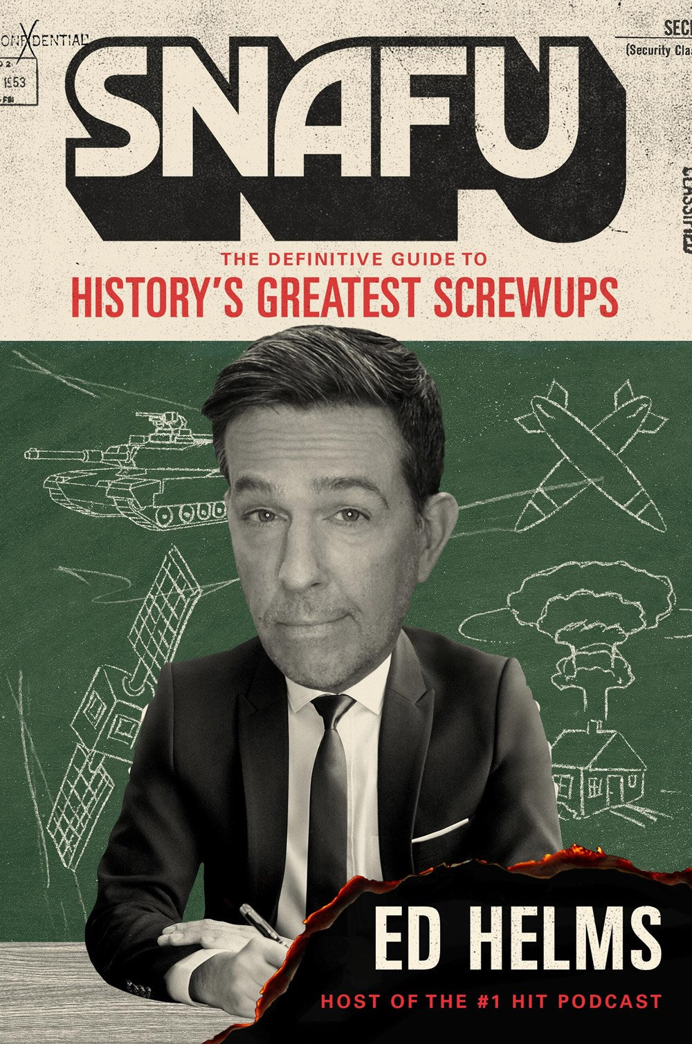 SNAFU: The Definitive Guide to History’s Greatest Screwups by Ed Helms (Signed)