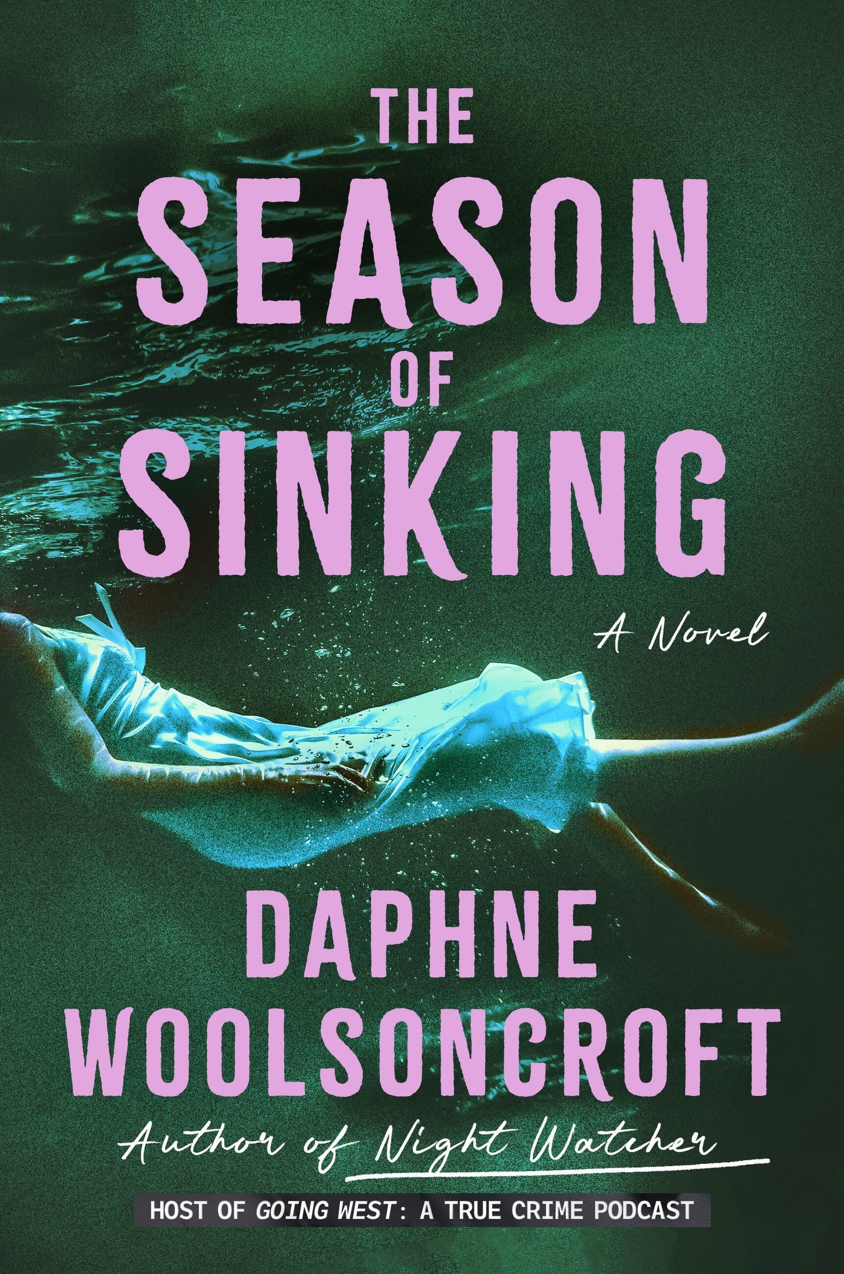 The Season of Sinking by Daphne Woolsoncroft