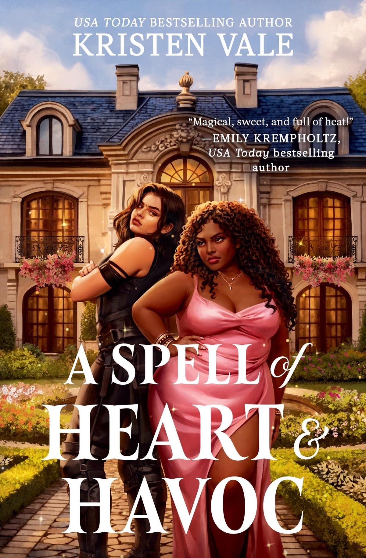 A Spell of Heart and Havoc by Kristen Vale