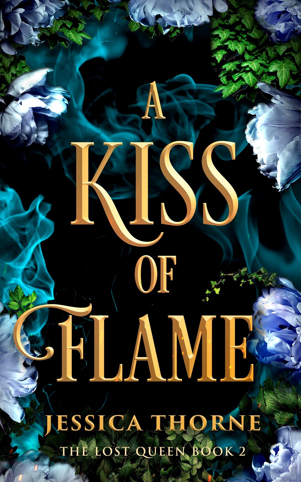 A Kiss of Flame by Jessica Thorne