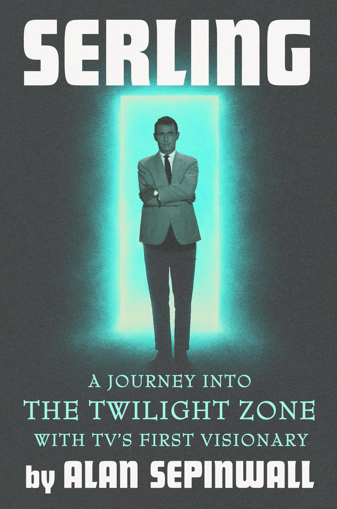 Serling by Alan Sepinwall