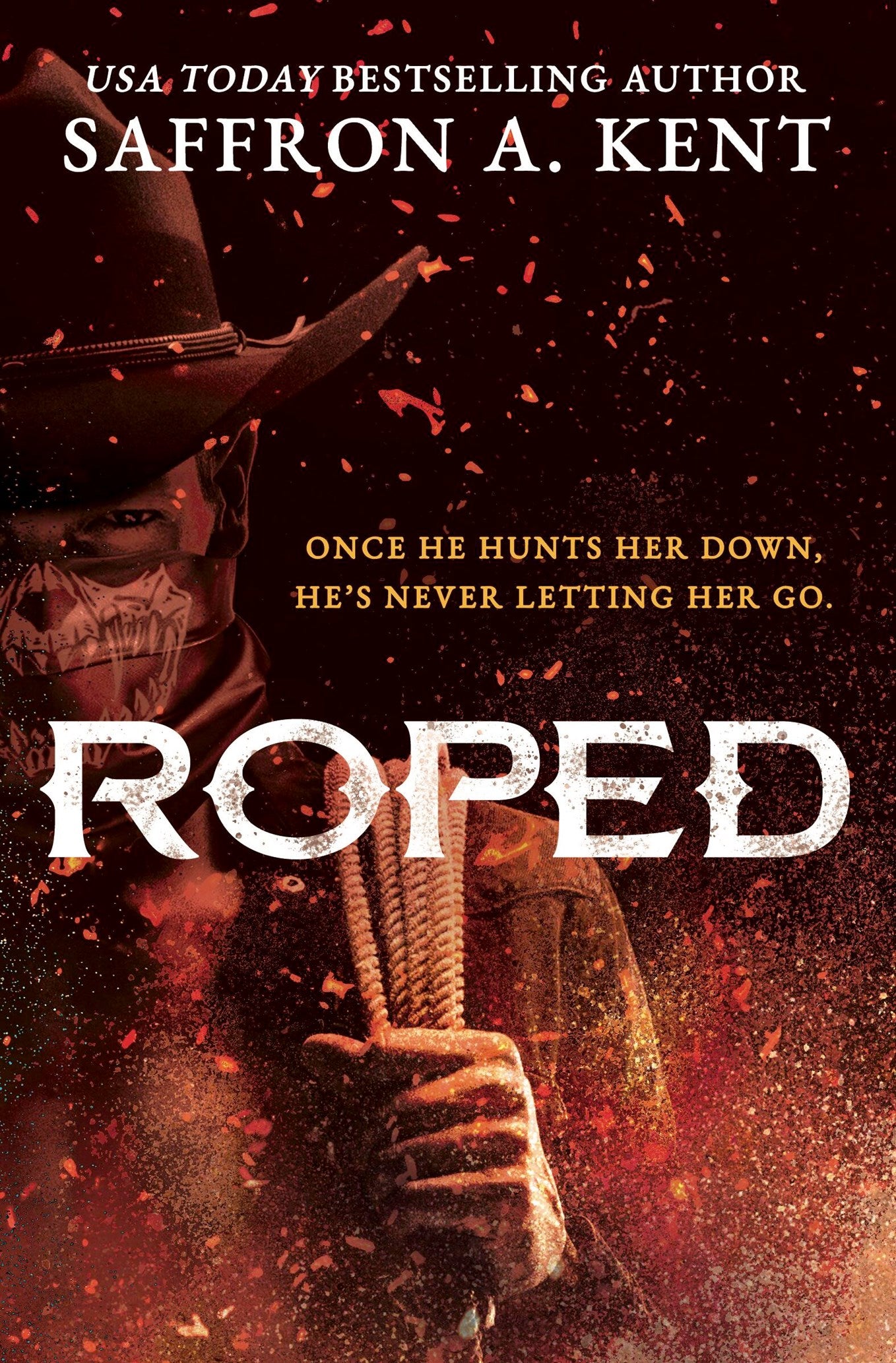 Roped by Saffron A. Kent