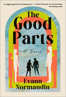 The Good Parts by Evann Normandin