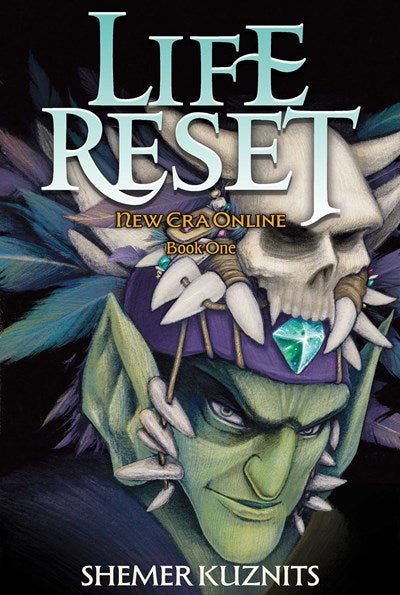 New Era Online, Book 1: Life Reset by Shemer Kuznits