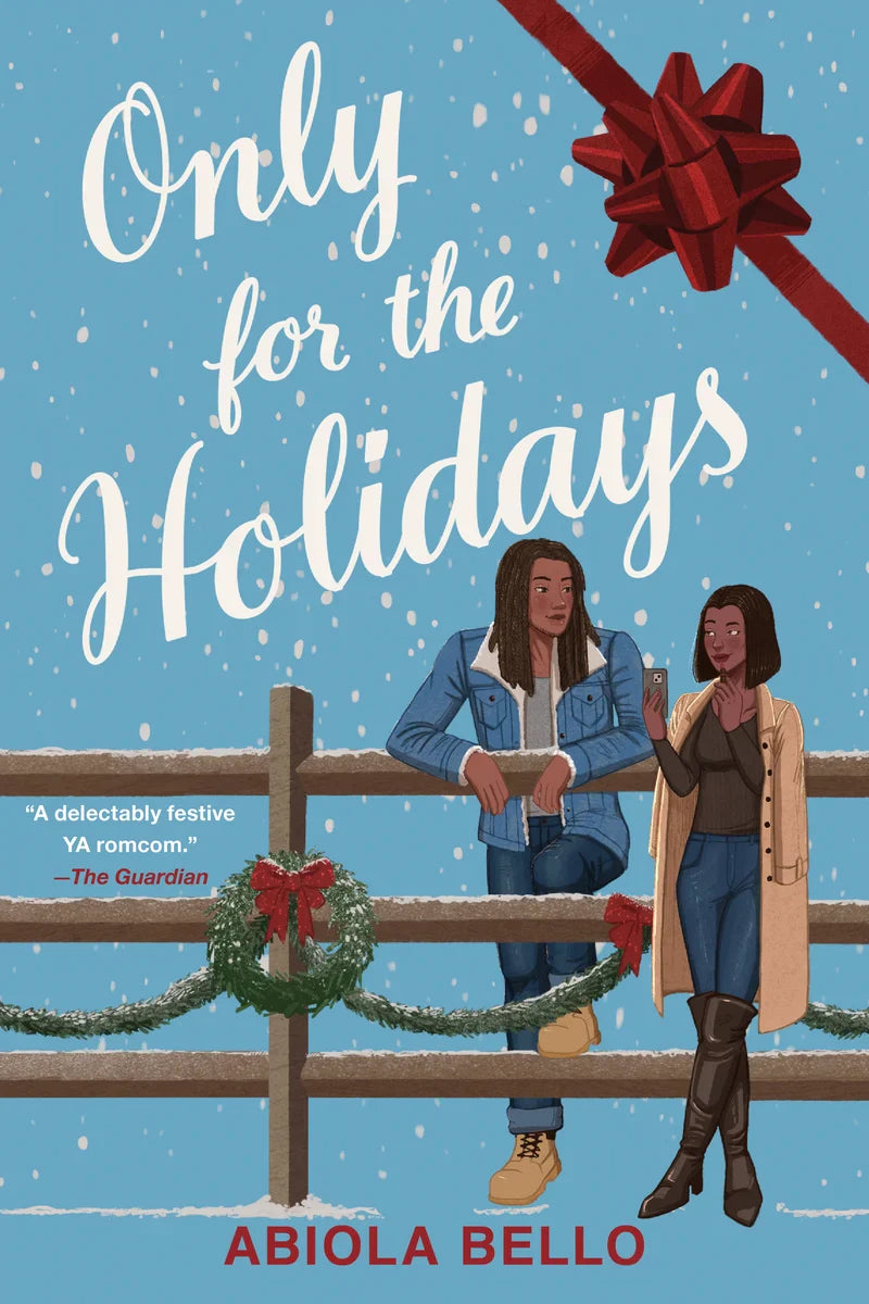 Only for the Holidays Abiola Bello