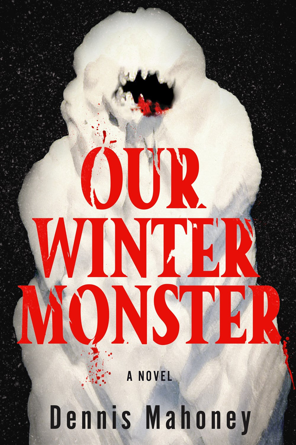 Our Winter Monster by Dennis Mahoney (Signed)