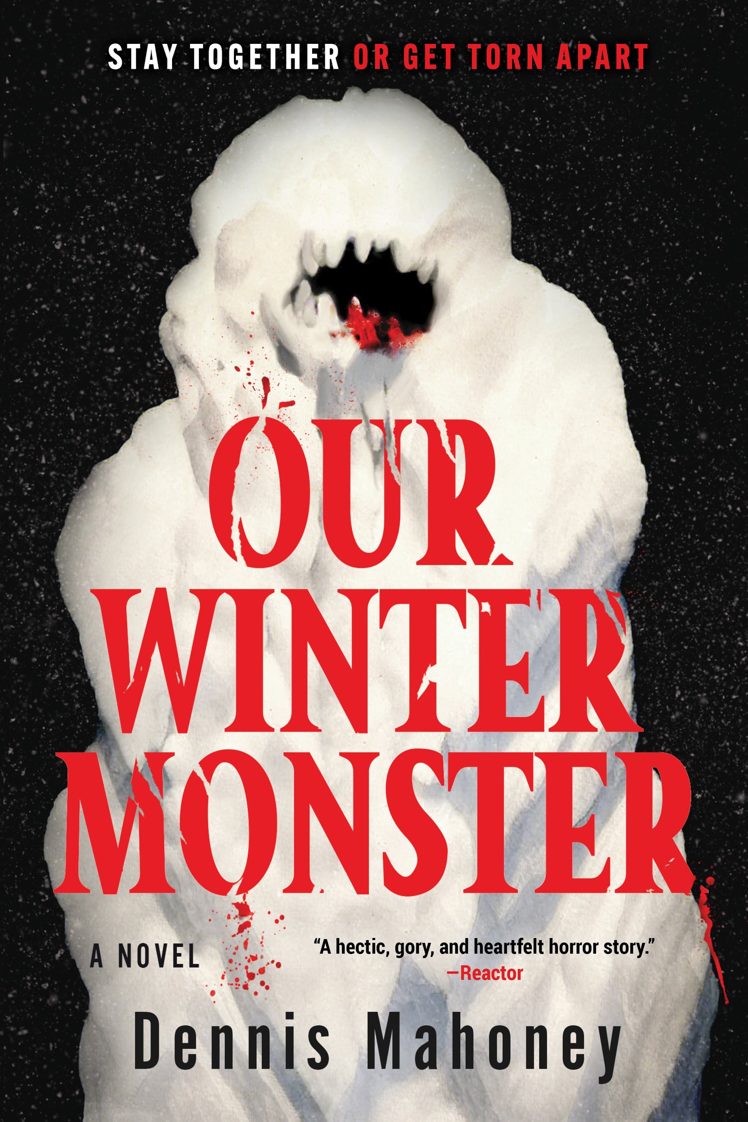 Our Winter Monster by Dennis Mahoney