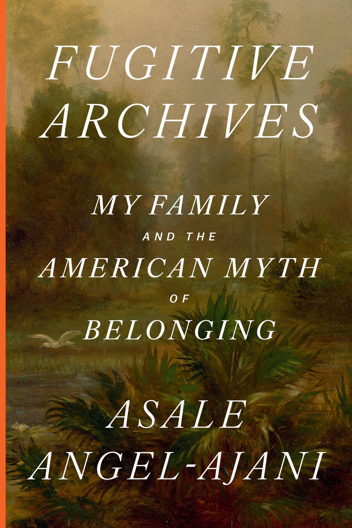 Fugitive Archives by Asale Angel-Ajani