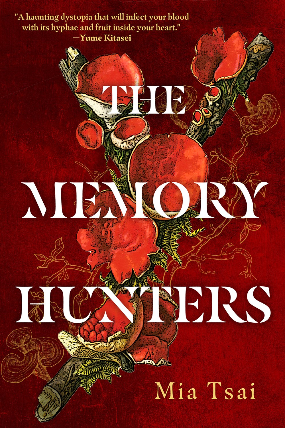 The Memory Hunters by Mia Tsai