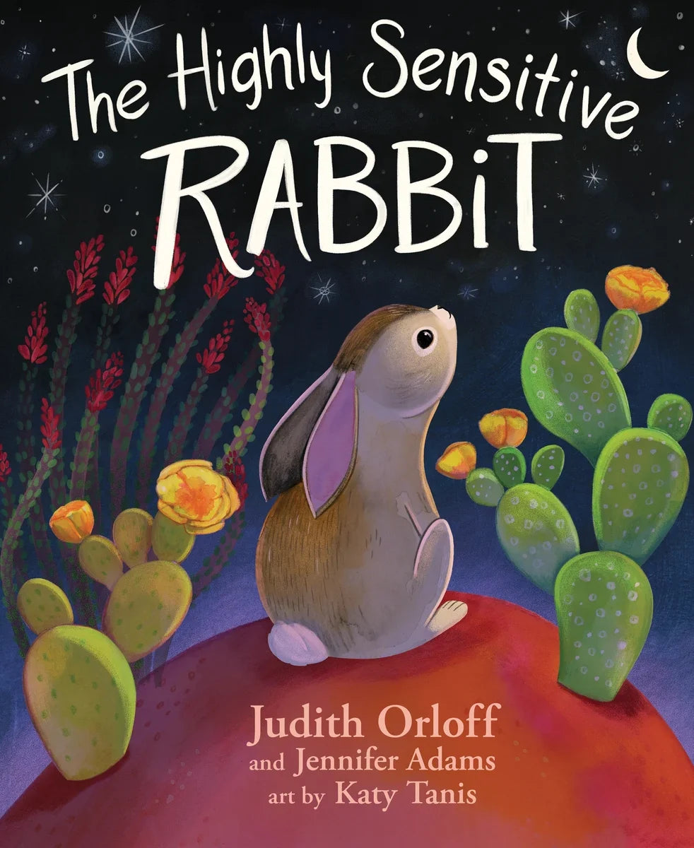 The Highly Sensitive Rabbit by Jennifer Adams