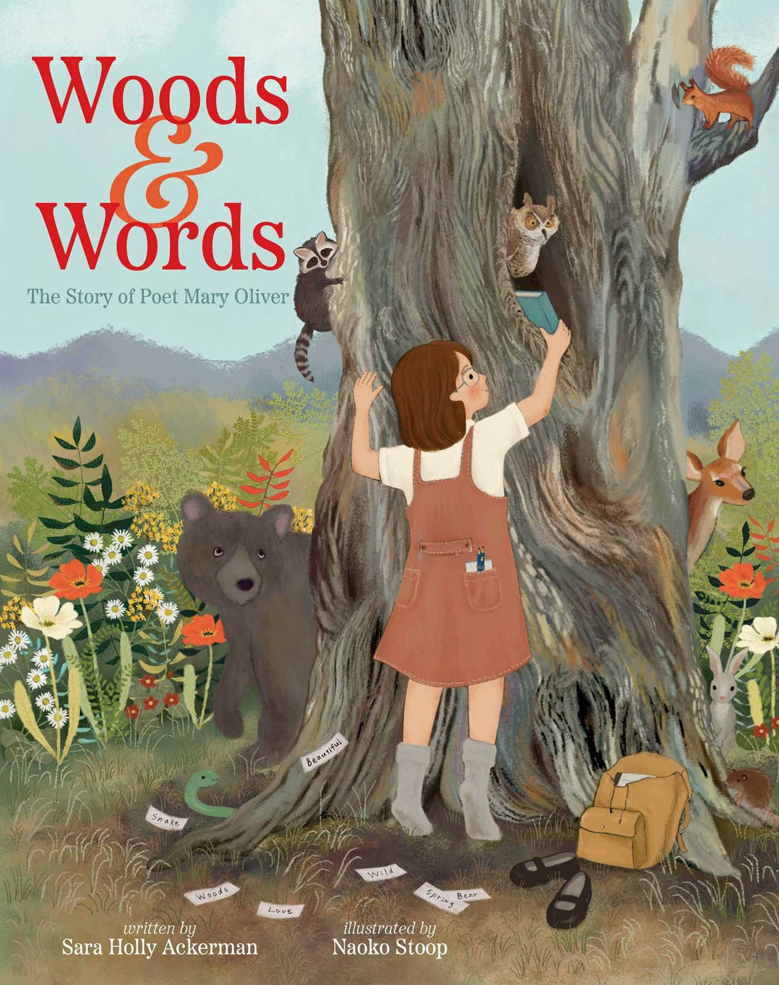 Woods &amp; Words by Sara Holly Ackerman, Naoko Stoop