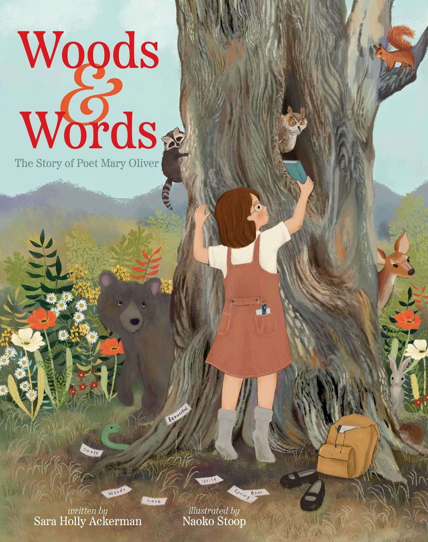 Woods &amp; Words by Sara Holly Ackerman, Naoko Stoop