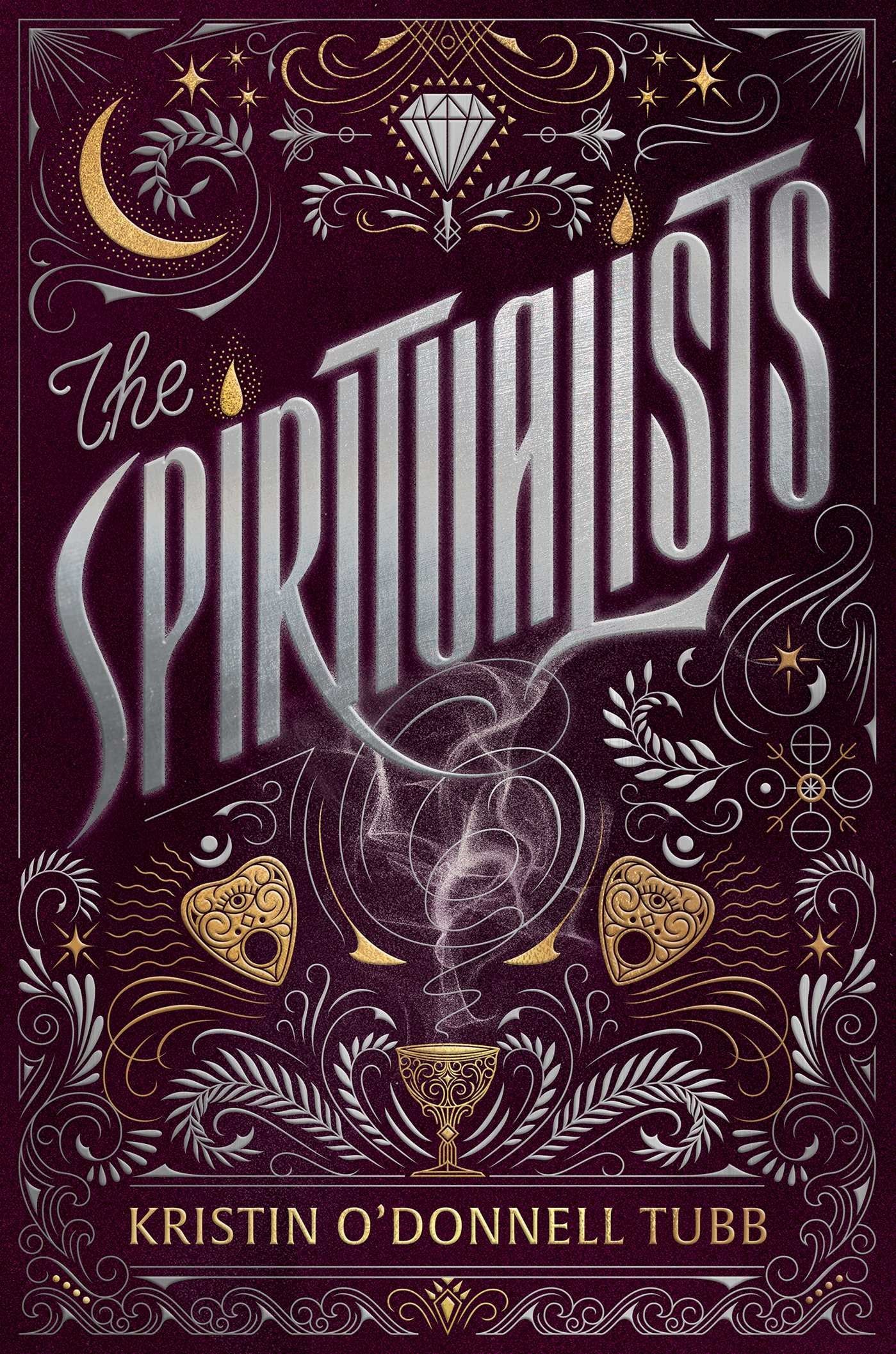The Spiritualists by Kristin O&