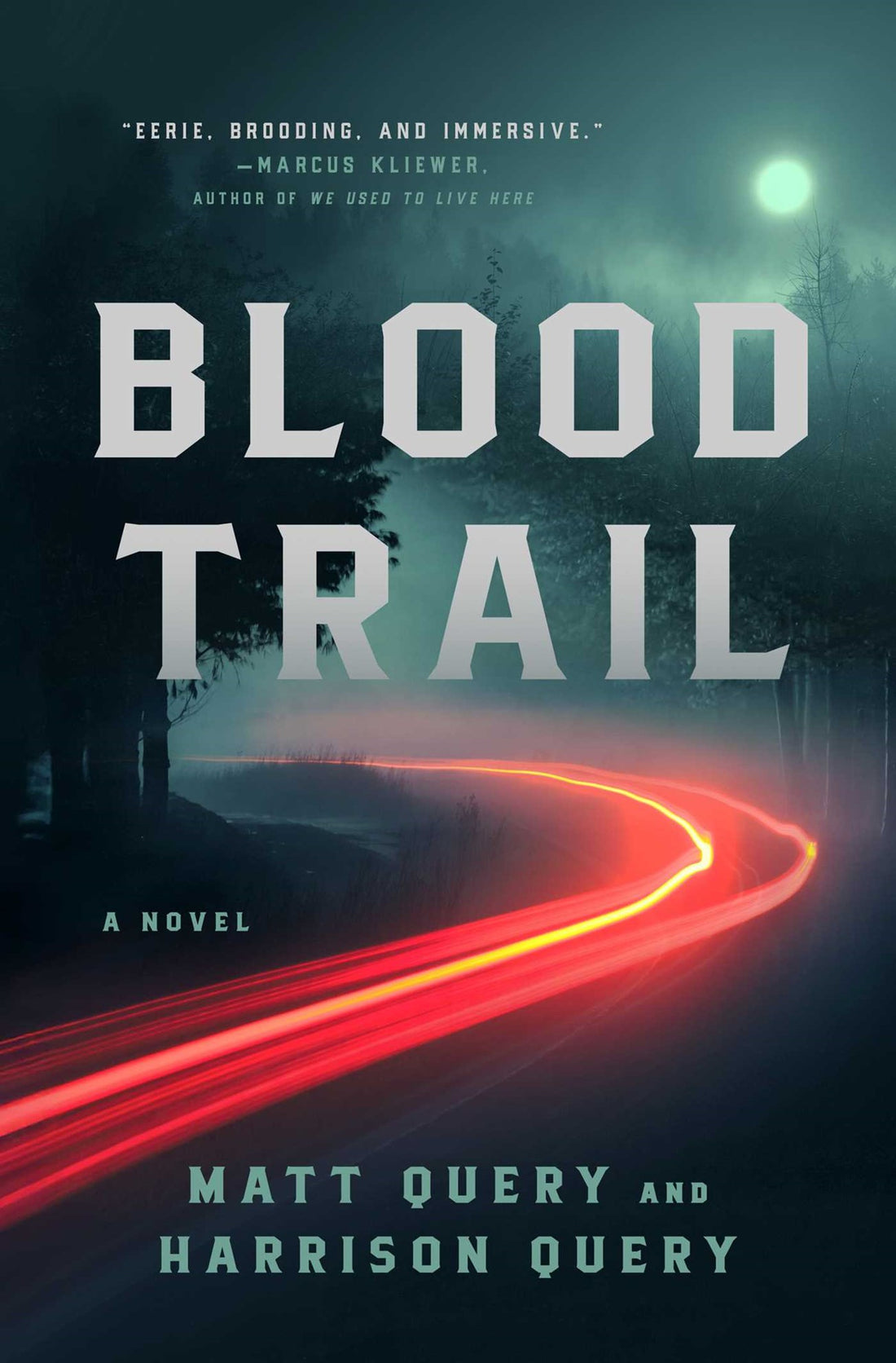 Blood Trail by Matt Query, Harrison Query