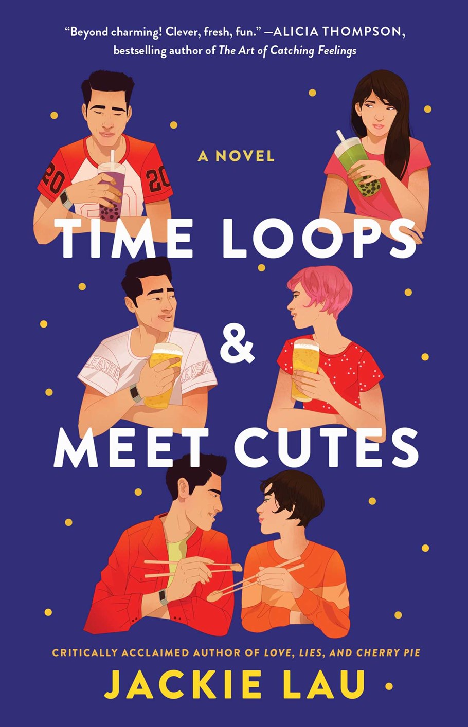 Time Loops &amp; Meet Cutes by Jackie Lau
