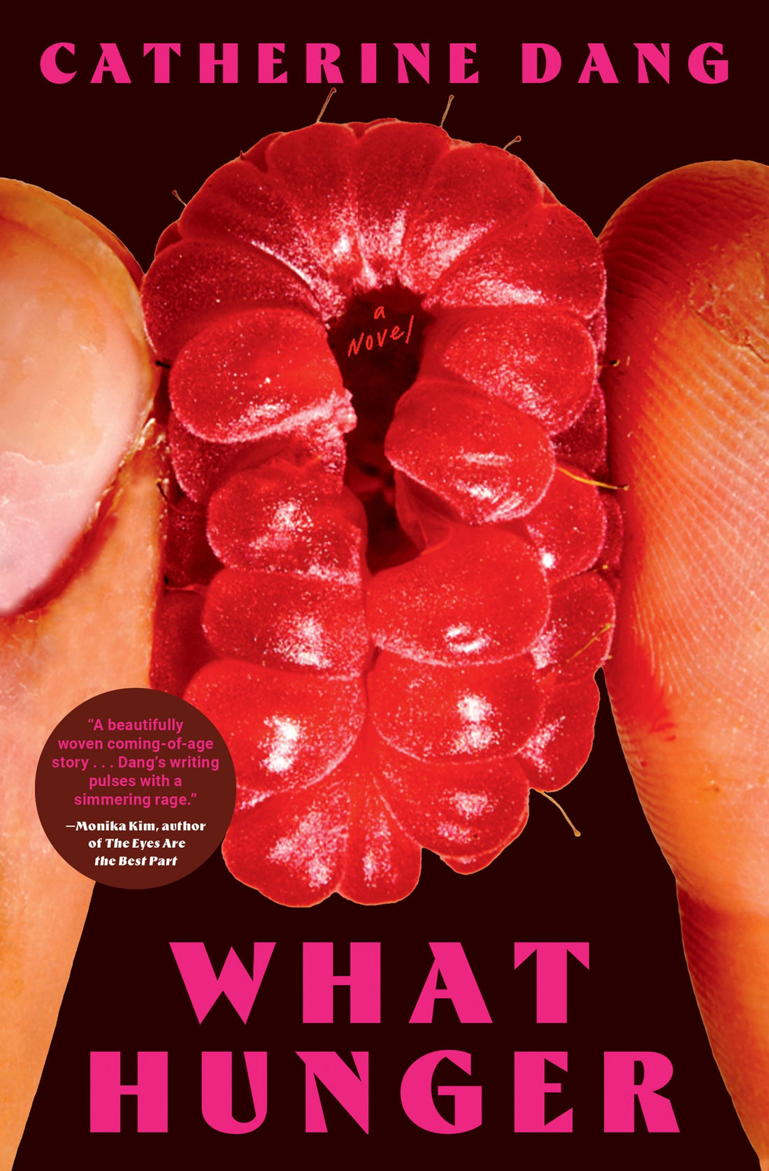 What Hunger by Catherine Dang