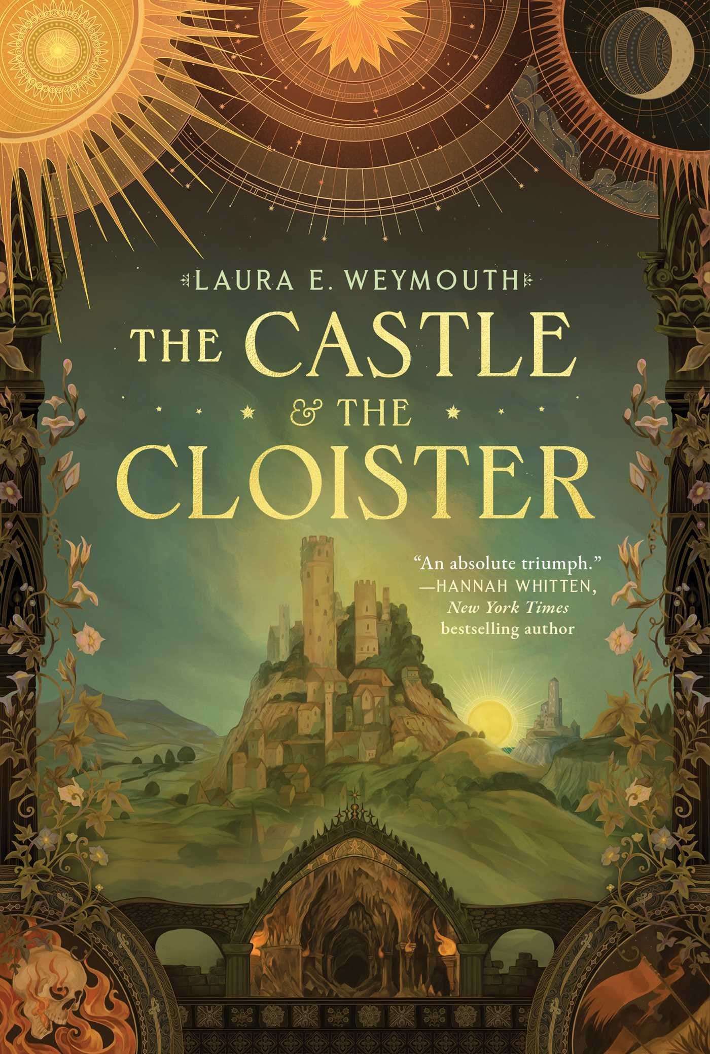 The Castle &amp; the Cloister by Laura E. Weymouth