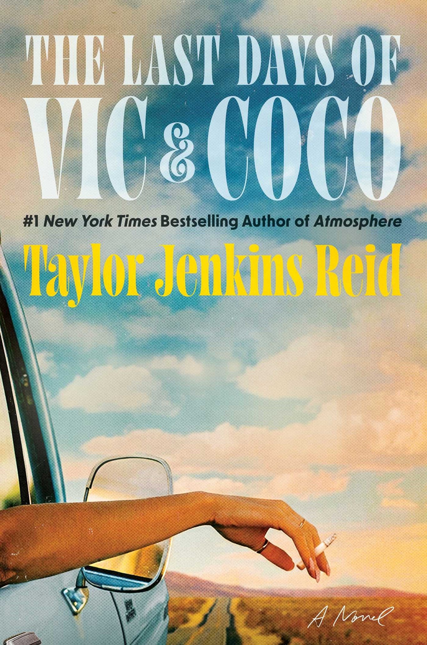 The Last Days of Vic &amp; Coco by Taylor Jenkins Reid