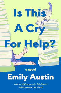 Is This a Cry for Help? by Emily Austin cover