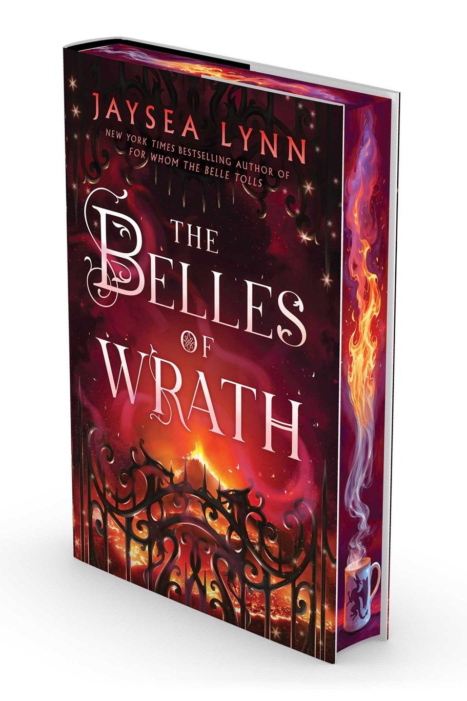 The Belles of Wrath by Jaysea Lynn (Deluxe Limited Edition)