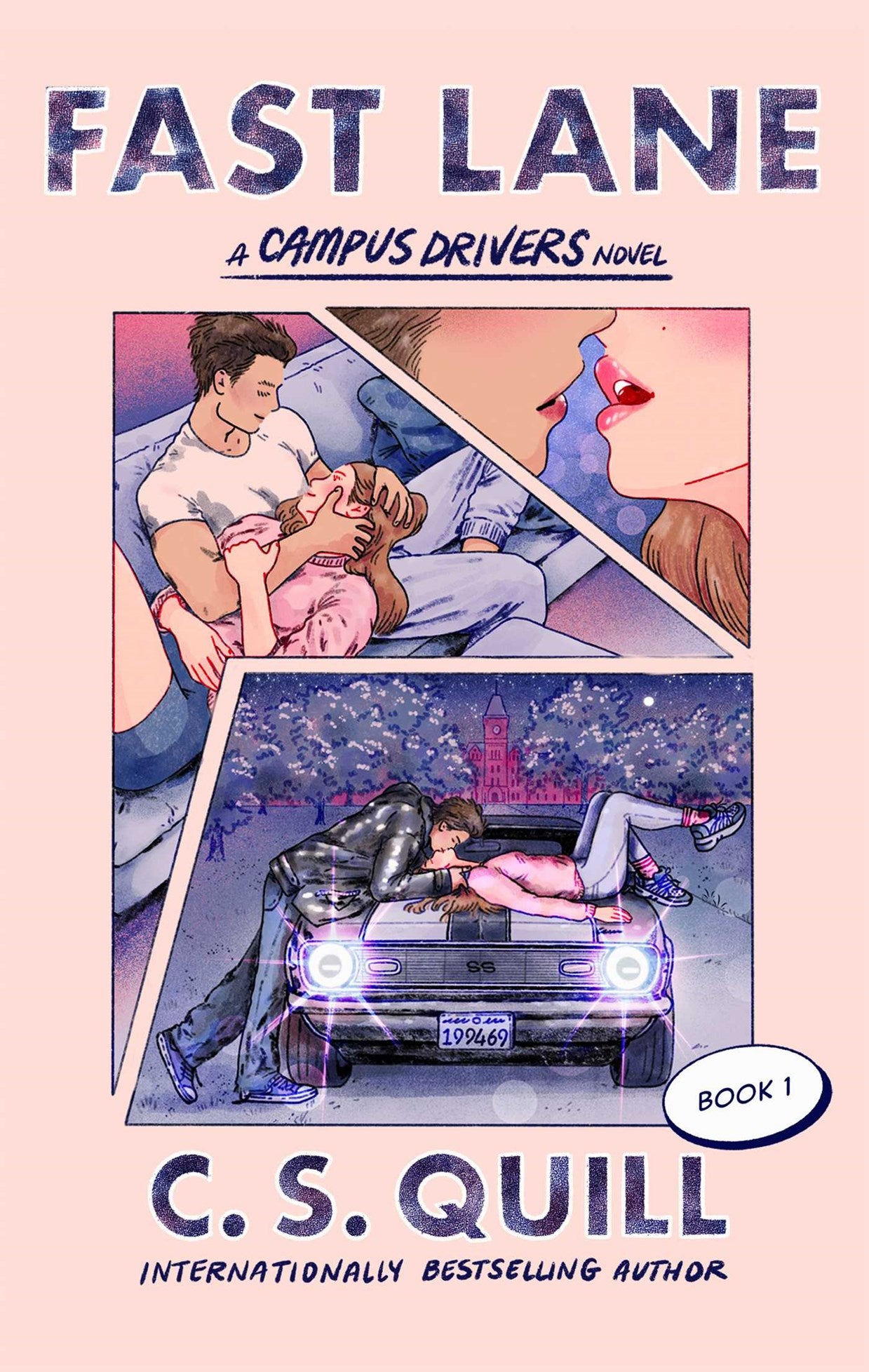 Fast Lane by C.S. Quill