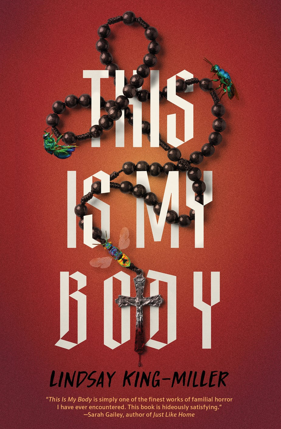 This Is My Body by Lindsay King-Miller