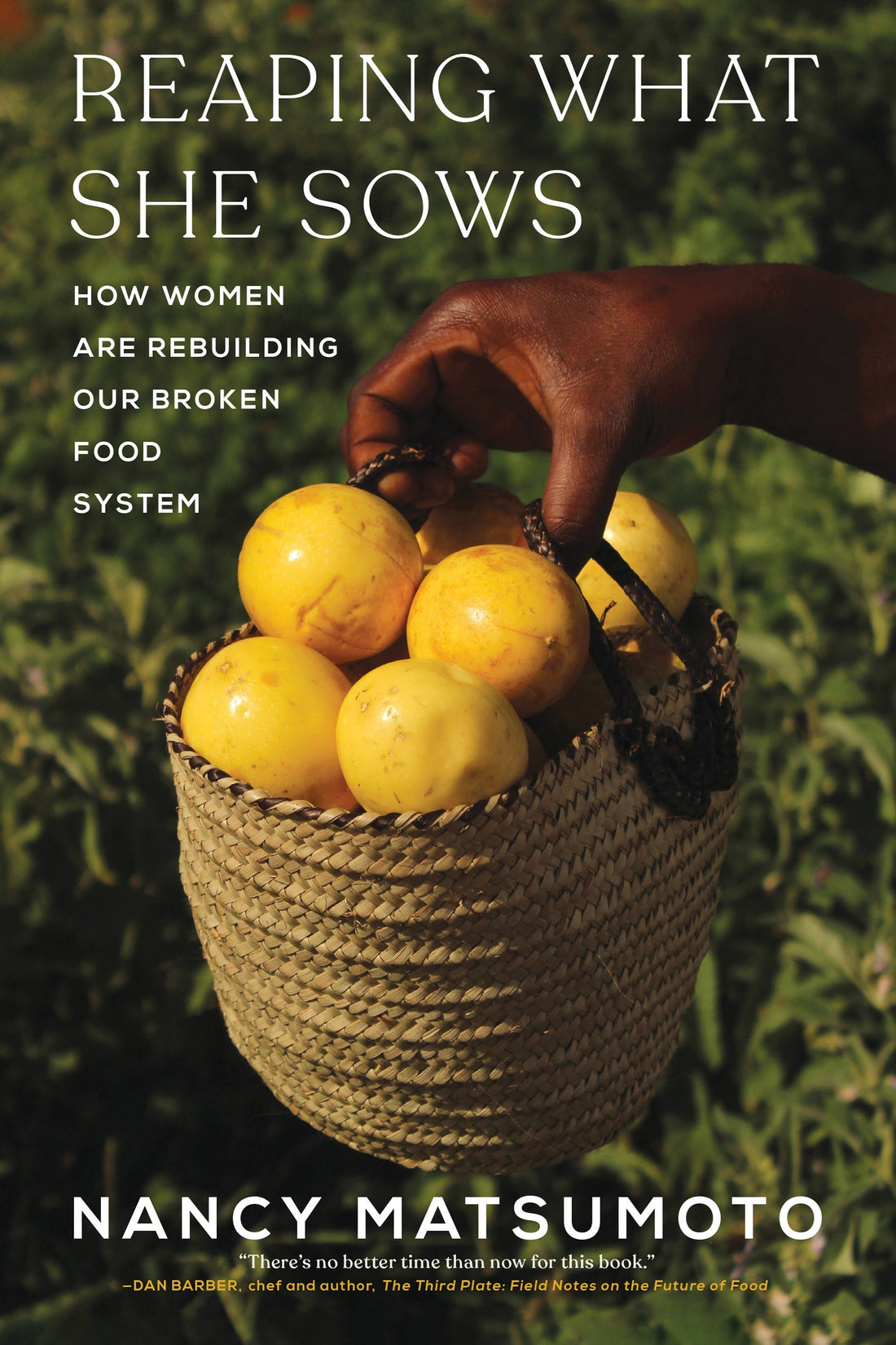 Reaping What She Sows by Nany Matsumoto