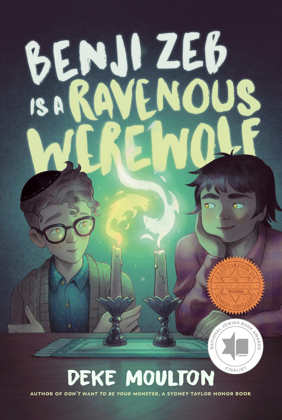 Benji Zeb Is a Ravenous Werewolf by Deke Moulton