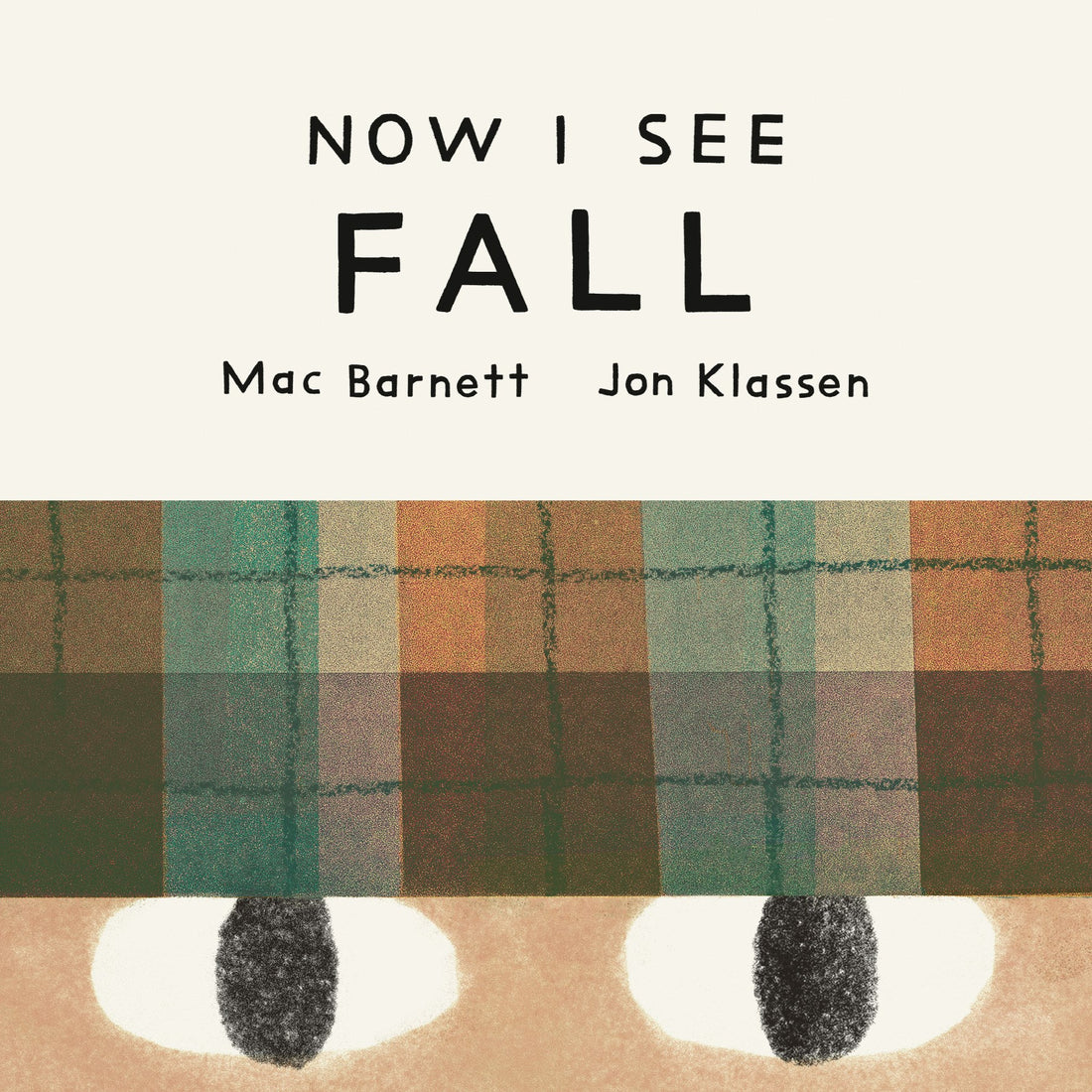 Now I See Fall by Mac Barnett, Jon Klassen