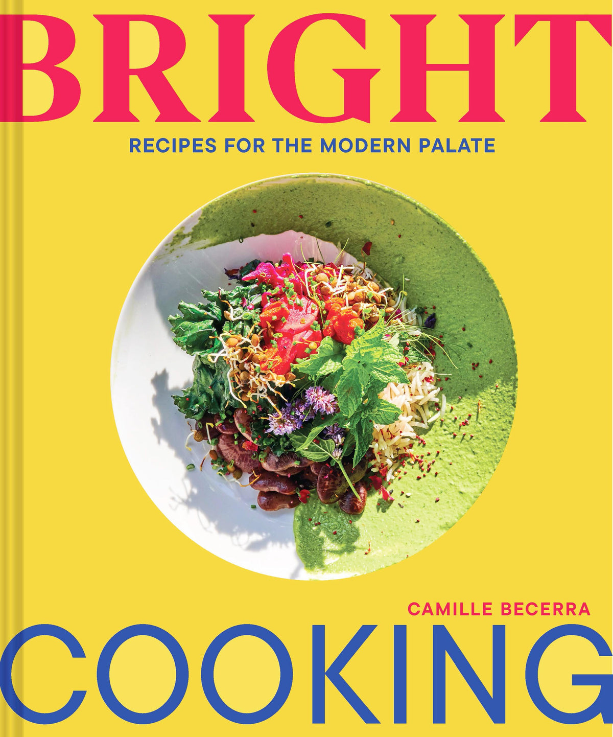 Bright Cooking by Camille Becerra