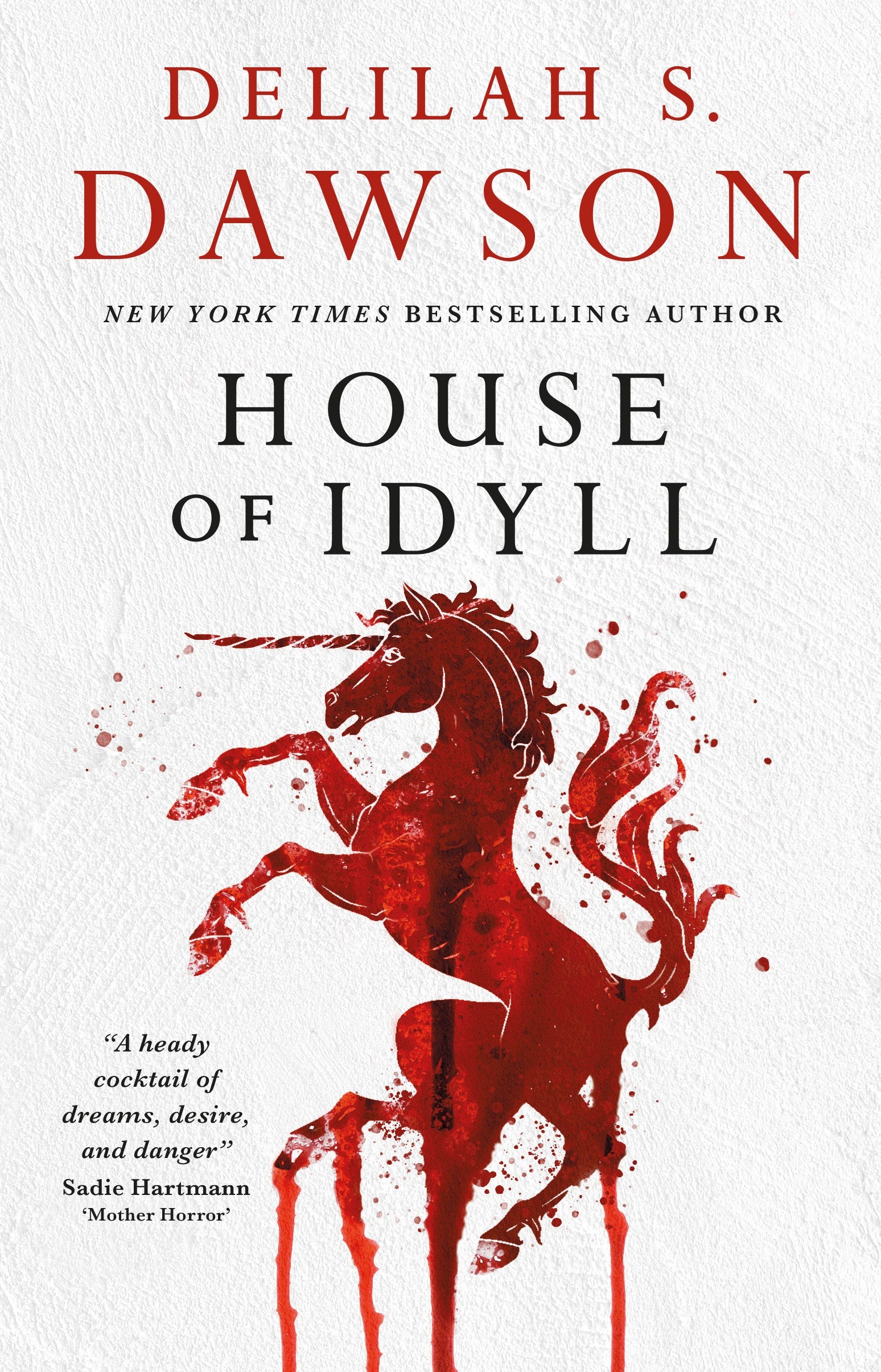 House of Idyll by Delilah S. Dawson